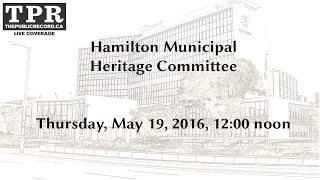 Hamilton Municipal Heritage Committee for May 2016