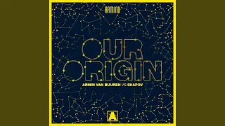 Our Origin (Extended Mix)