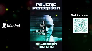 Psychic Perception: The Magic of Extrasensory Power by Joseph Murphy | Free Audio Books