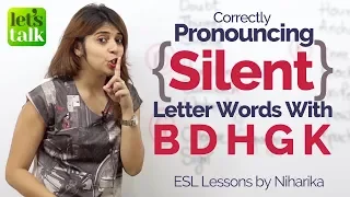 Correct Pronunciation of Silent Letter Words  - Free English Lesson to Speak fluently & Clearly