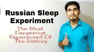 Russian Sleep Experiment | ABDUL MOEED |