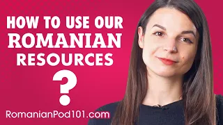 5 Tips for Getting the Most Out of our Romanian Resources