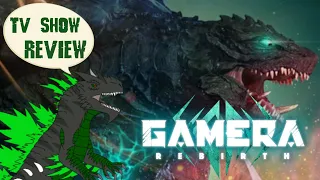 Gamera Rebirth season 1 review | SPOILERS