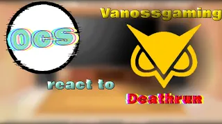 Ocs react to VanossGaming |DeathRun|