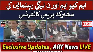 🔴 LIVE | PMLN Leader And MQM Leader Joint Important Press Conference | ARY News Live