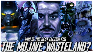Who Is The Best Faction To Rule The Mojave Wasteland?