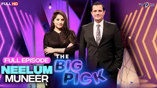 The Big Pick | Neelam Muneer | Hassan Choudary | Full Show | 18 June 2022 | TVONE #TheBigPick