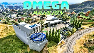 OMEGA MANSION - GTA 5 MOD