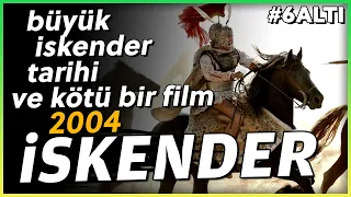 ALEXANDER, Tarihsel Bağlamında Büyük İskender ve Saçma Bir Film - #6Altı