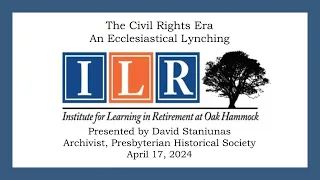 Civil Rights Era, April 17, 2024, David Staniunas