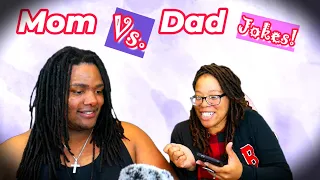 Mom Vs. Dad Jokes Ep. 2