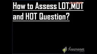 How to assess LOT, MOT and HOT Question? #TipsforTeachers