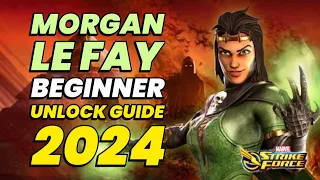 How to Unlock Morgan Le Fay in 2024! Best Teams & Beginner Guide | Level 70 | MARVEL Strike Force