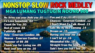 MGA LUMANG TUGTUGIN NOONG 90S - NONSTOP SLOW ROCK LOVE SONGS 80S 90S 🌺 OPM LOVE SONGS TRENDING 2022