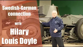 Swedish-German Connection with Hilary Louis Doyle | Arsenalen Swedish Tankmuseum