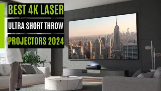 Best 4K Laser Ultra Short Throw Projectors in  2024