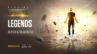 Rejecta & Frequencerz - Legends [Official Preview]