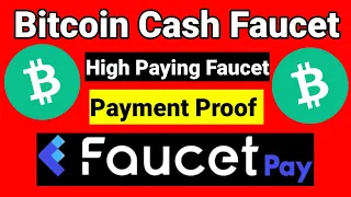 free bitcoin cash faucet | bch faucet | crypto unlimited claim | earning faucetpay website