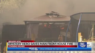 Mystery hero saves man from burning home in Wilmer