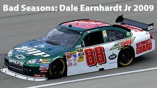 Bad Seasons: Dale Earnhardt Jr 2009