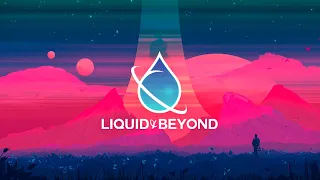 Liquid & Beyond #44 [DnB Mix] (MELURAN Guest Mix)