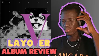 Full V "Layover" Album Review (REACTION)