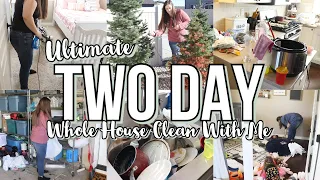 ULTIMATE TWO DAY WHOLE HOUSE CLEAN | REALISTIC CLEANING MOTIVATION | CLEAN WITH ME 2021