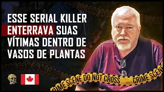 O SERIAL KILLER JARDINEIRO QUE USAVA SUAS VÍTIMAS COMO ADUBO: BRUCE MCARTHUR (DOCUMENTÁRIO CRIMINAL)