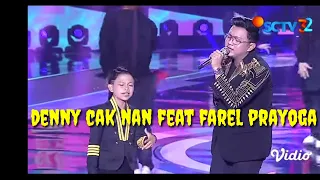 Farel prayoga ft denny cak nan#HUT SCTV#ojodibandingke