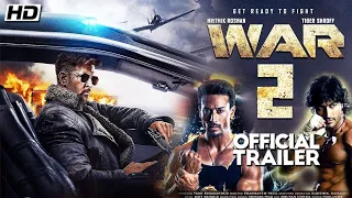 War 2 Official Trailer ! Hrithik Roshan ! Tiger Shroff ! 2020 Movie