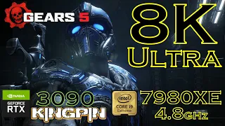 Gears 5 | 8K Ultra Settings | RTX 3090 K|NGP|N Edition | i9 7980XE