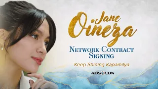 Keep Shining Kapamilya | JANE OINEZA’s Contract Signing | Recap