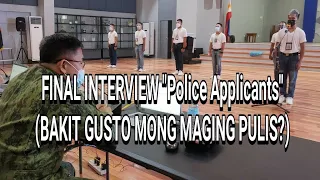 FINAL INTERVIEW "POLICE APPLICANTS"