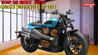 New 10 Best Cruiser Motorcycles of 2024 | The Biggest Engines Bikes You Must To Buy