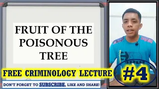 Fruit of the Poisonous Tree | Criminology Lecture #4