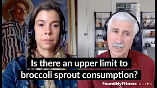 Is there an upper limit to broccoli sprout consumption? | Jed Fahey