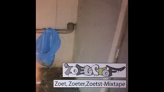 Zoetstof Mixtape - Zoet, Zoeter, Zoetst (Full Album)