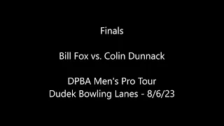 DPBA Men's Pro Tour Dudek Finals: Bill Fox vs. Colin Dunnack