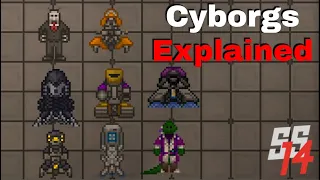 SS14 - Cyborgs Explained