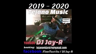 *NEW TEJANO MIX* 2019-2020 by Dj Jay R