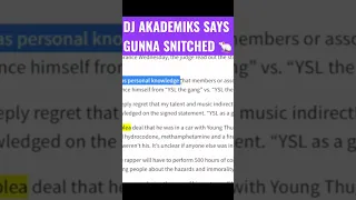 GUNNA TOLD DJ Akademiks says