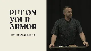 Ephesians (42): "Put On Your Armor" (Ephesians 6:10-18) | Costi Hinn
