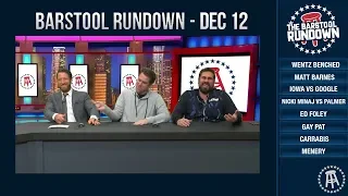 Barstool Rundown - December 12, 2018