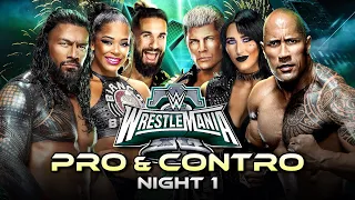 Pro & Contro - WWE WrestleMania 40 (Night 1)