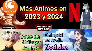 Más estrenos anime en Netflix y Crunchyroll en 2023 y 2024 ✨ Shingeki no kyojin 🔥 Y más noticias...