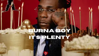 IT'S PLENTY - BURNA BOY | 1 HOUR LOOP | FOR THIS LIFE I WANT TO BE CELEBRATED | AFROBEATS AMAPIANO