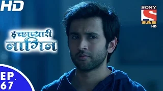 Icchapyaari Naagin - इच्छाप्यारी नागिन - Episode 67 - 28th December, 2016