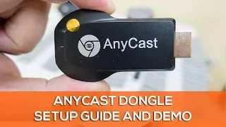 How to setup the Anycast M2 Plus Dongle - Step by Step tutorial with Demo