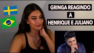 GRINGA REAGINDO A HENRIQUE E JULIANO PARTE #2