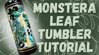 Monstera Leaf tumbler tutorial